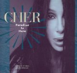 Cher - Paradise is Here