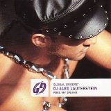 Global Groove - DJ Alex Lauterstein: Feel My Drums