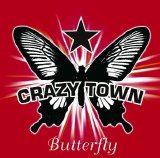 Crazy Town - Butterfly