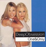 Deep Obsession - One & Only