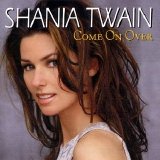 Shania Twain - Come On Over (International Version)