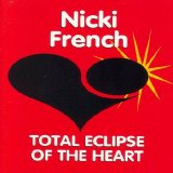 Nicki French - Total Eclipse Of The Heart