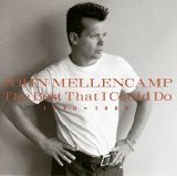 John Mellencamp - The Best That I Could Do