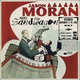 Jason Moran - The Bandwagon