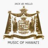 Jack de Mello - Music of Hawai'i