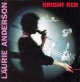 Laurie Anderson - Bright Red