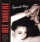 Dee Robert - Separate Ways