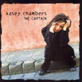 Kasey Chambers - The Captain