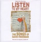 Showtunes - Listen To My Heart: The Songs Of David Friedman