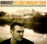 Morrissey - My Early Burglary Years