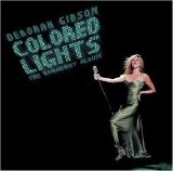 Deborah Gibson - Colored Lights: The Broadway Album