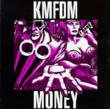 KMFDM - Money