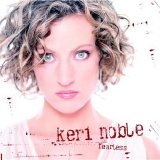 Keri Noble - Fearless