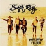 Sugar Ray - In The Pursuit Of Leisure