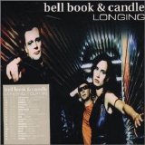 Bell, Book & Candle - Longing