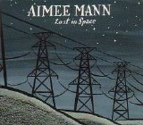 Aimee Mann - Lost In Space