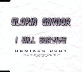 Gloria Gaynor - I Will Survive: Remixes 2001