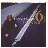 Meryn Cadell - 6 Blocks