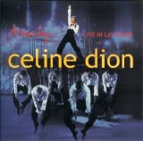 Celine Dion - A New Day...Live In Las Vegas