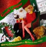 Cyndi Lauper - Merry Christmas... Have a Nice Life