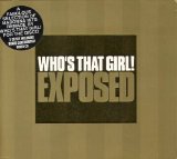 Who's That Girl! - Exposed