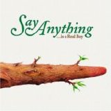 Say Anything - Say Anything Is A Real Boy