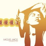 Miguel Migs - Colorful You