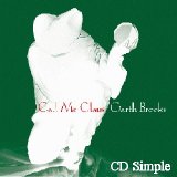 Garth Brooks - Call Me Claus