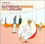 Supreme Beings of Leisure - Supreme Beings of Leisure