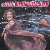 Ethel Merman - The Ethel Merman Disco Album