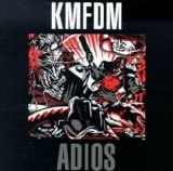 KMFDM - Adios