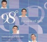 98° - Because Of You