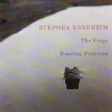 Showtunes - The Frogs & Evening Primrose