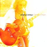 Sheryl Crow - C'mon C'mon