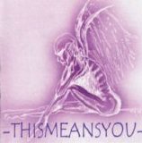 This Means You - The End Is Here