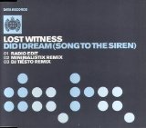 Lost Witness - Did I Dream (Song To The Siren)