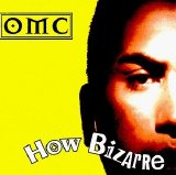 OMC - How Bizzare