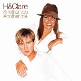H & Claire - Another You, Another Me