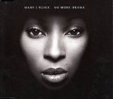 Mary J Blige - No More Drama (US)