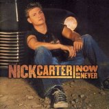 Nick Carter - Now Or Never