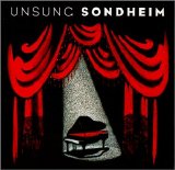 Showtunes - Unsung Sondheim