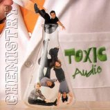 Toxic Audio - Chemistry