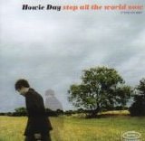 Howie Day - Stop All the World Now