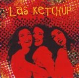 Las Ketchup - Hijas Del Tomate