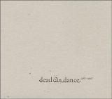 Dead Can Dance - Dead Can Dance: 1981-1998