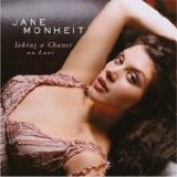 Jane Monheit - Taking A Chance On Love