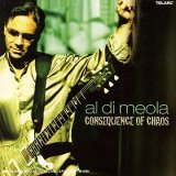 Al Di Meola - Consequence Of Chaos