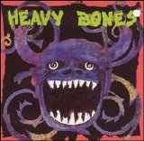 Heavy Bones - Heavy Bones