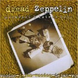 Dread Zeppelin - Dejah-Voodoo