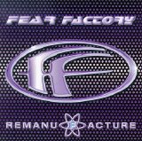 Fear Factory - Remanufacture